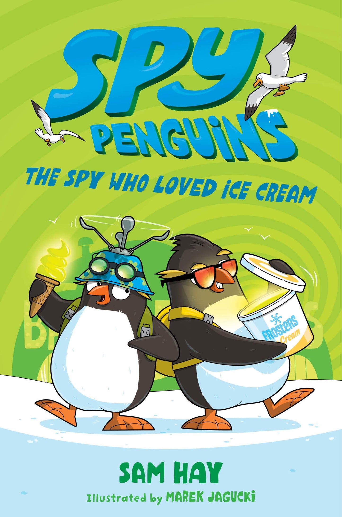 Spy Penguins: The Spy Who Loved Ice Cream (Spy Penguins, 2) - 9339