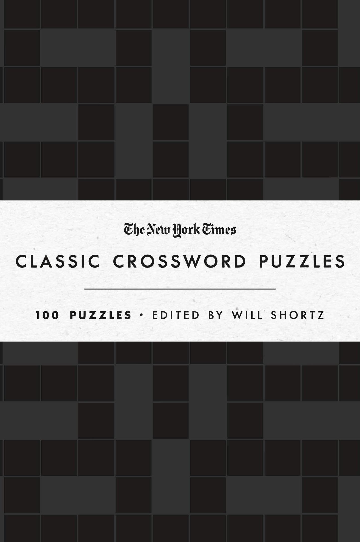The New York Times Classic Crossword Puzzles (Black and White): 100 Puzzles Edited by Will Shortz - 9648