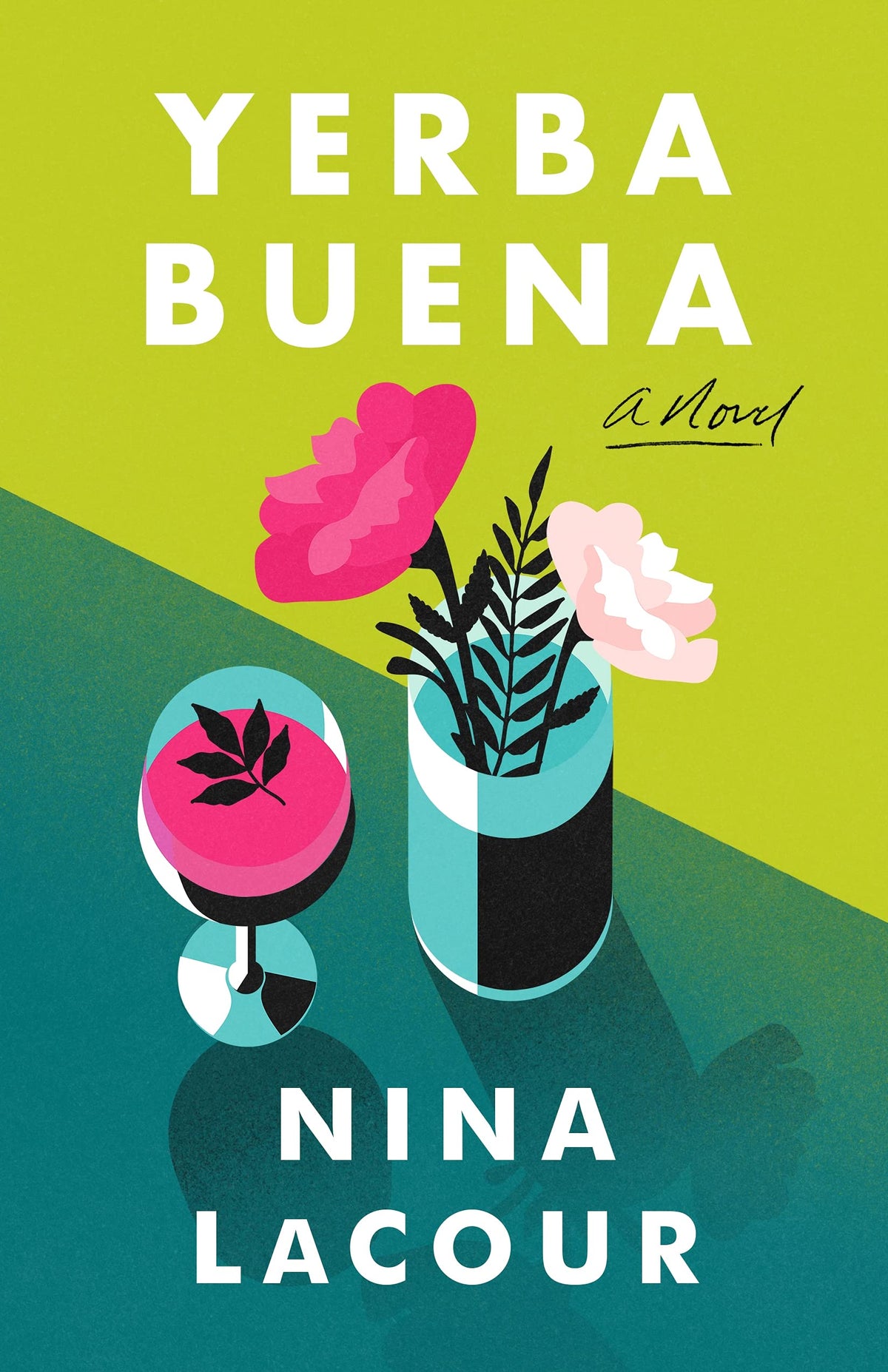 Yerba Buena: A Novel