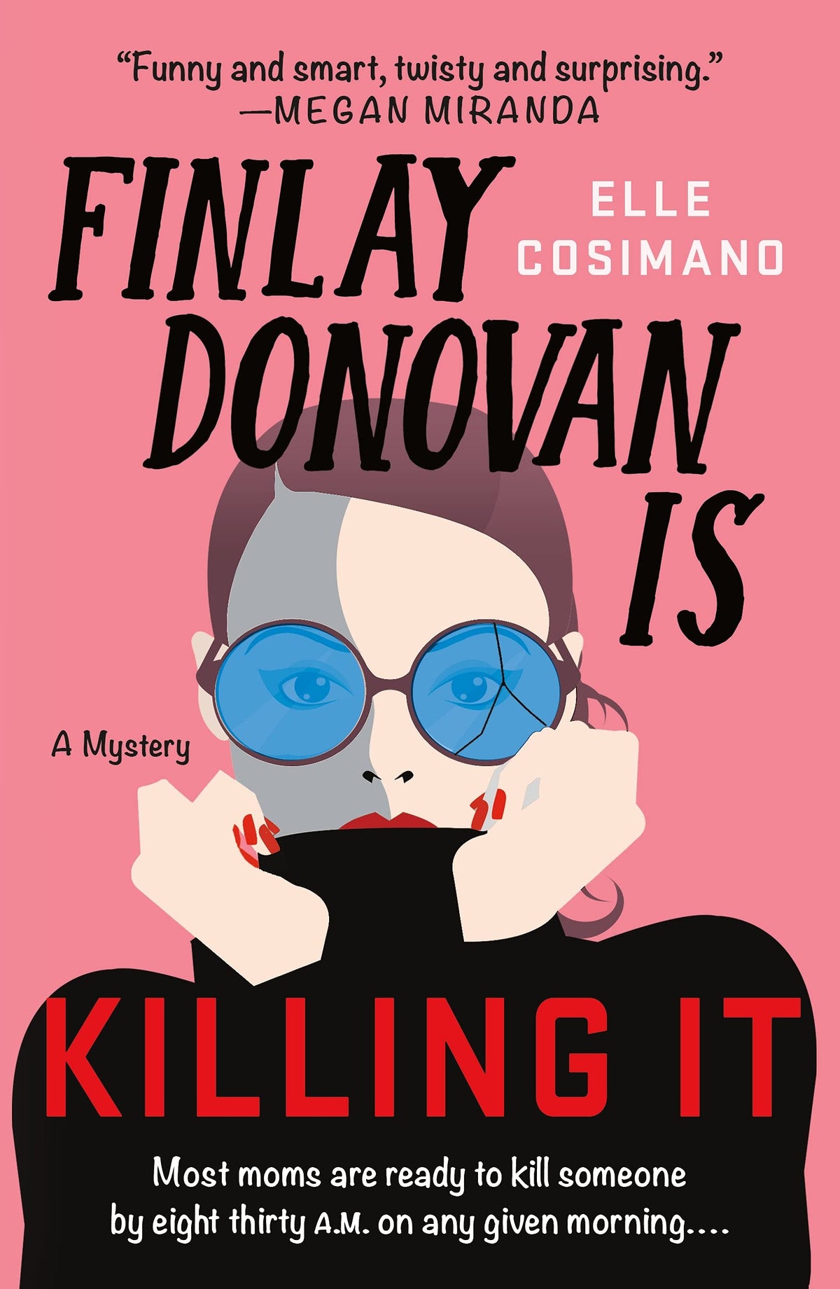 Finlay Donovan Is Killing It: A Novel (The Finlay Donovan Series, 1)