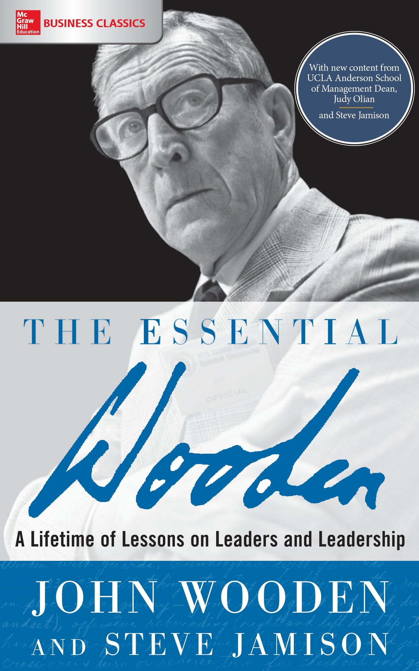 The Essential Wooden: A Lifetime of Lessons on Leaders and Leadership - 7098