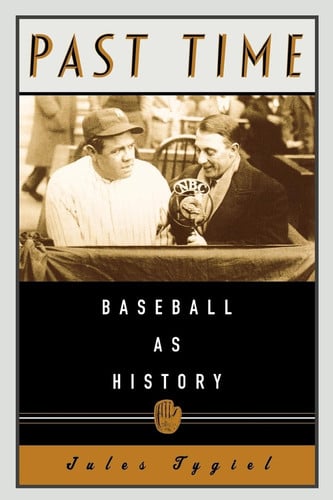 Past time: baseball as history