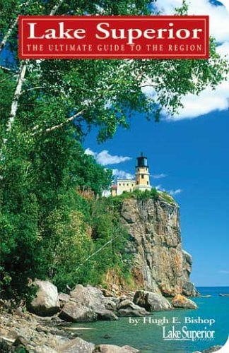 Lake Superior: the ultimate guide to the Lake region