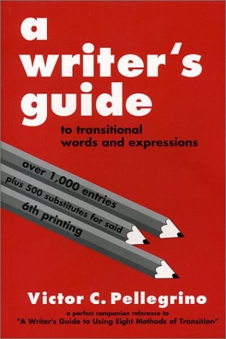 A writer's guide: to transitional words and expressions