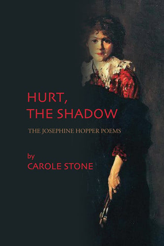 Hurt, the shadow: the Josephine Hopper poems