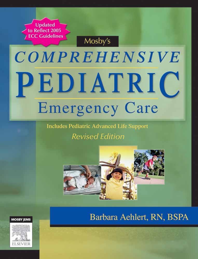 Mosby's Comprehensive Pediatric Emergency Care: .