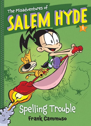 The Misadventures of Salem Hyde Book One: Spelling Trouble