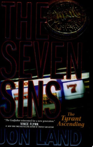 The Seven Sins: the tyrant ascending