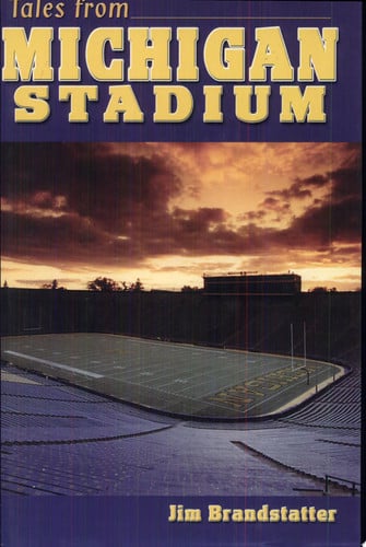 Tales from Michigan Stadium
