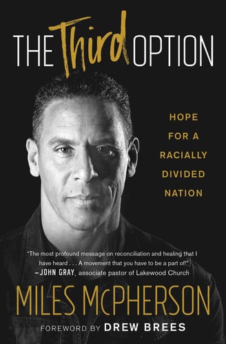 The Third Option Hope for a Racially Divided Nation