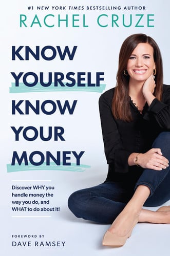 Know yourself, know your money: discover why you handle money the way you do, and what to do about it!