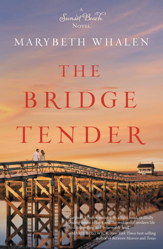 The bridge tender: a Sunset Beach novel