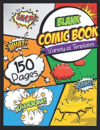 Blank Comic Book Draw Your Own Comics - 150 Pages of Fun and Unique Templates - a Large 8. 5 X 11 Notebook and Sketchbook for Kids and Adults to Unleash Creativity