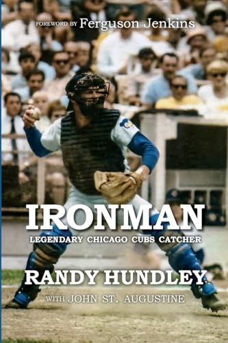 IRONMAN: Legendary Chicago Cubs Catcher