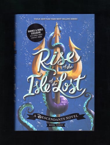Rise of the Isle of the Lost A Descendants Novel