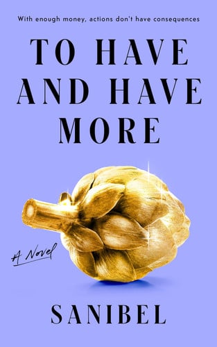 To Have and Have More