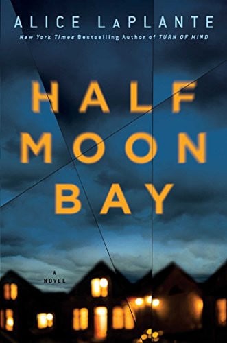 Half Moon Bay: a novel