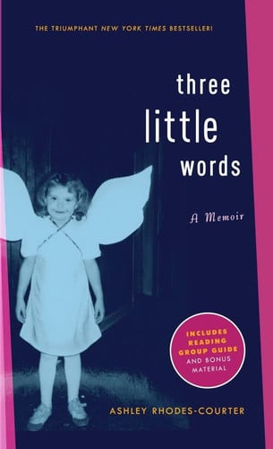 Three Little Words A Memoir