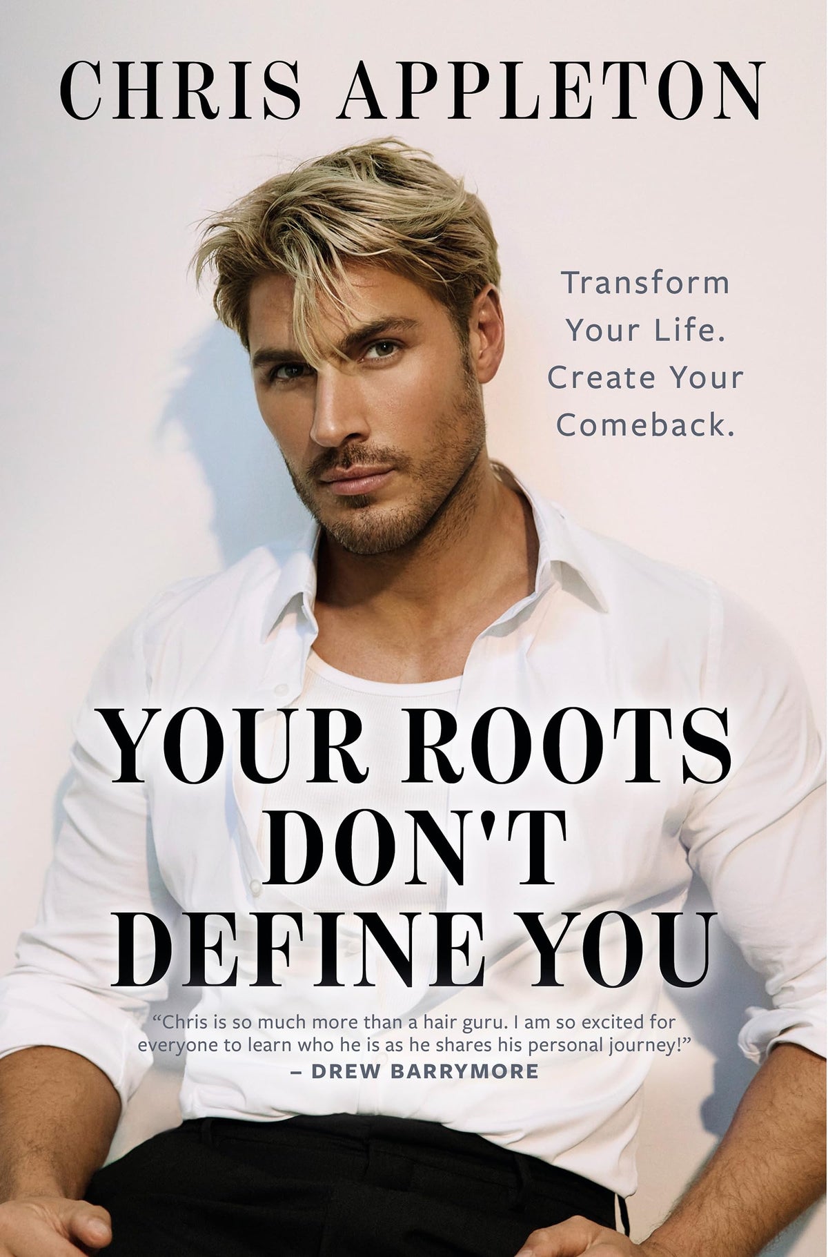 Your Roots Don't Define You: A Motivational Guide to Self Esteem and Personal Transformation