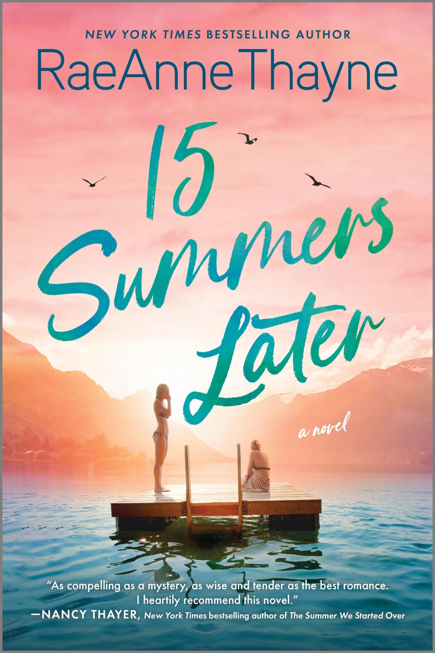 15 Summers Later: A Feel-Good Beach Read – An Uplifting Romance Where Two Sisters Must Confront a Dark Past