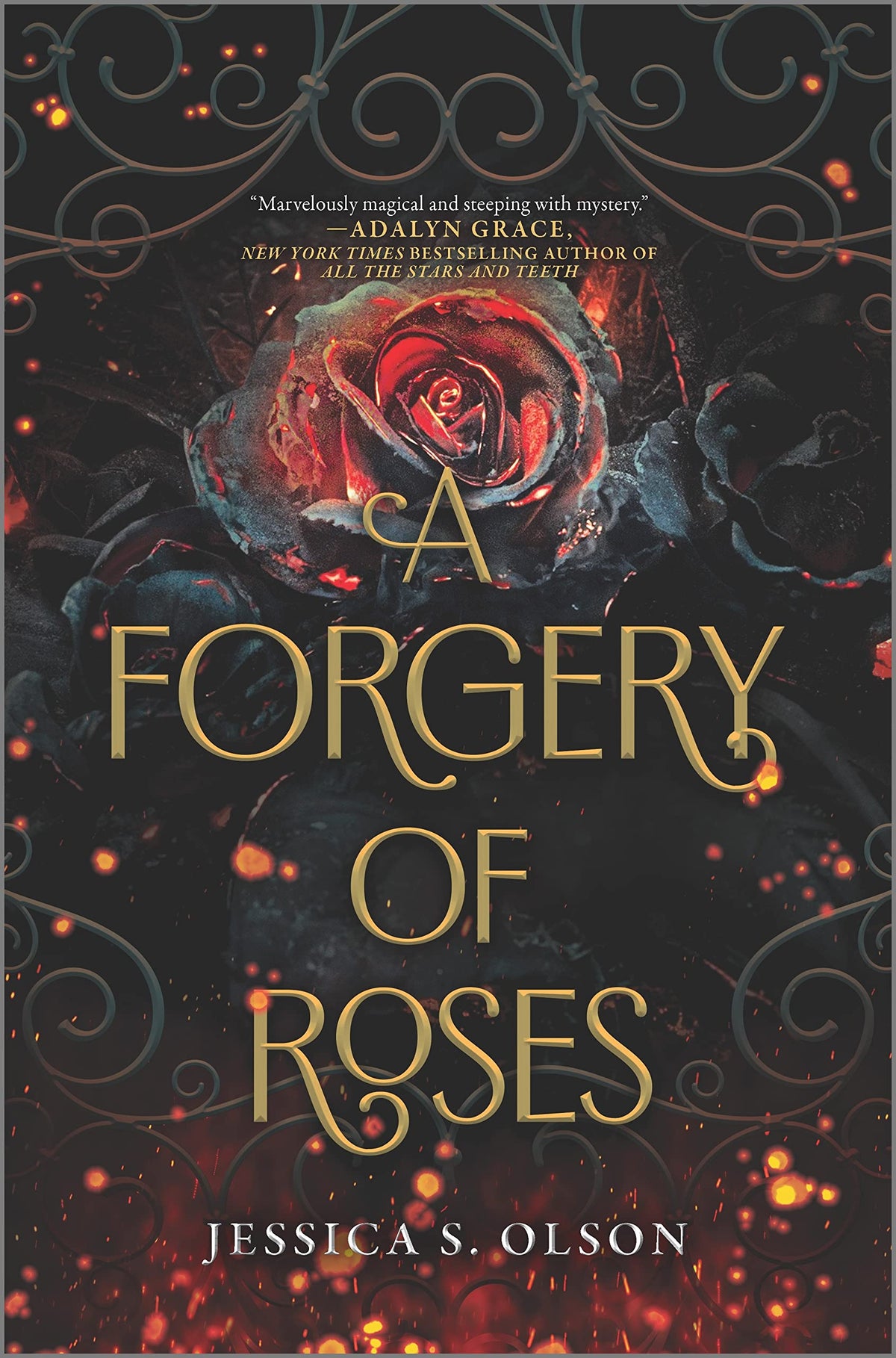 A Forgery of Roses: A Kirkus-Starred YA Fantasy of Romance and Gothic Mystery