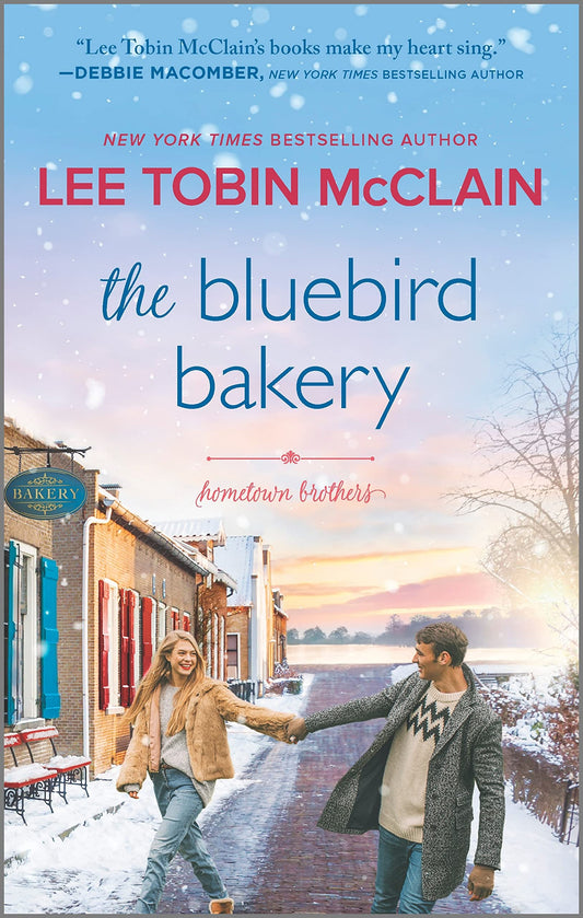 The Bluebird Bakery: A Small Town Romance (Hometown Brothers, 2) - 1206