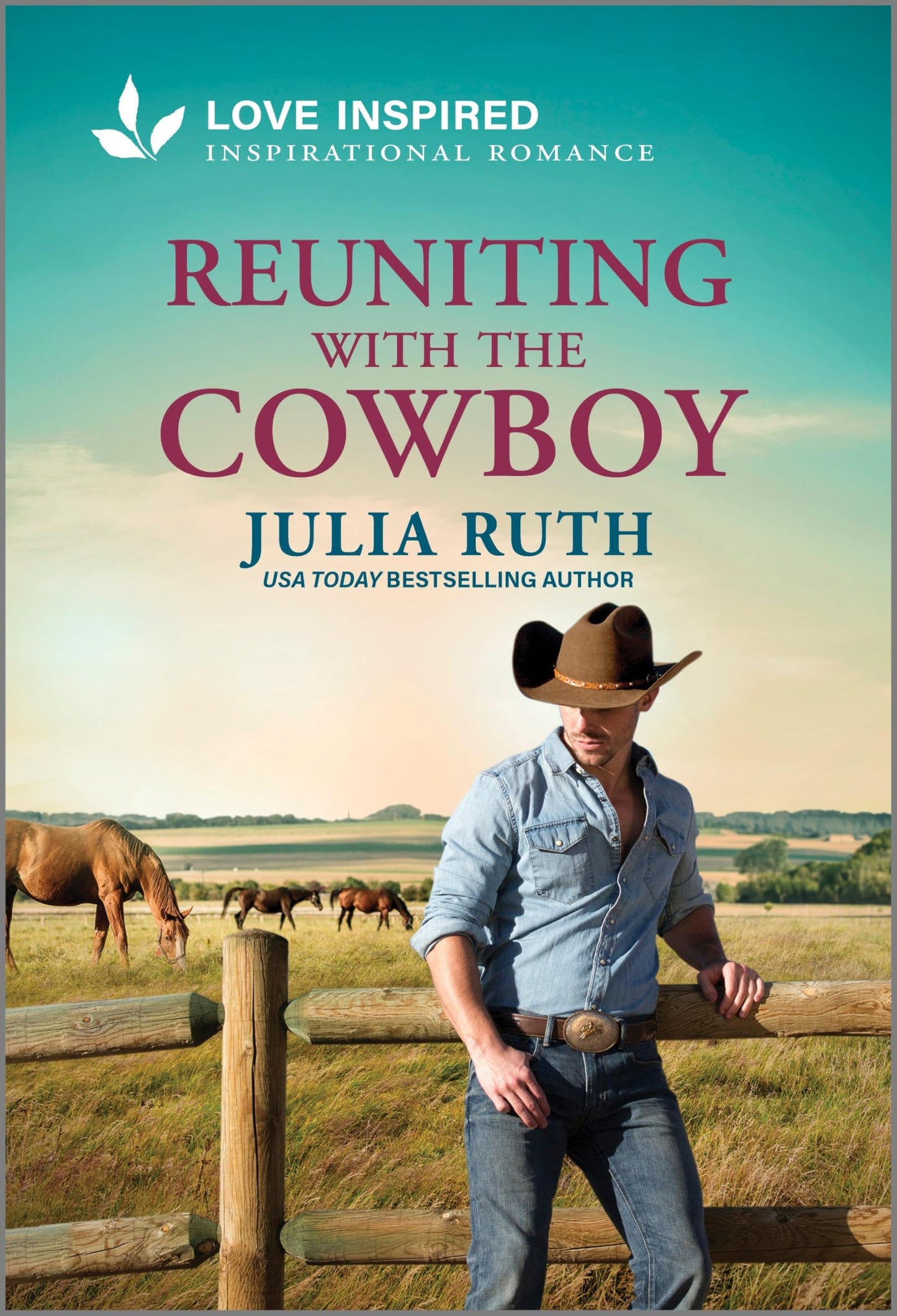 Reuniting with the Cowboy: An Uplifting Inspirational Romance (Four Sisters Ranch, 4)