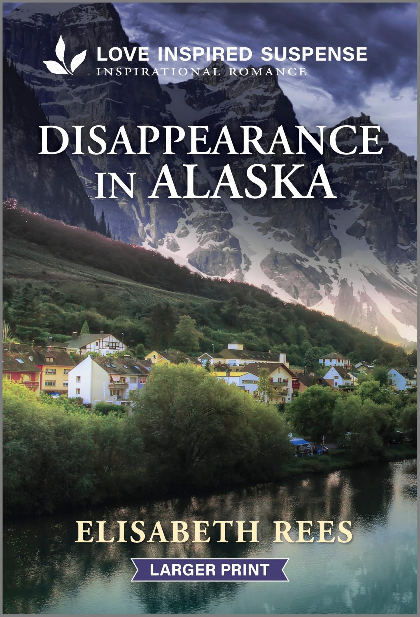 Disappearance in Alaska: A Christian Romantic Suspense Story – An Alaskan Wilderness Mystery Romance