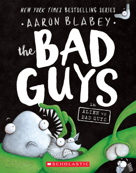 The Bad Guys in Alien vs Bad Guys (The Bad Guys #6) (6) - 5956