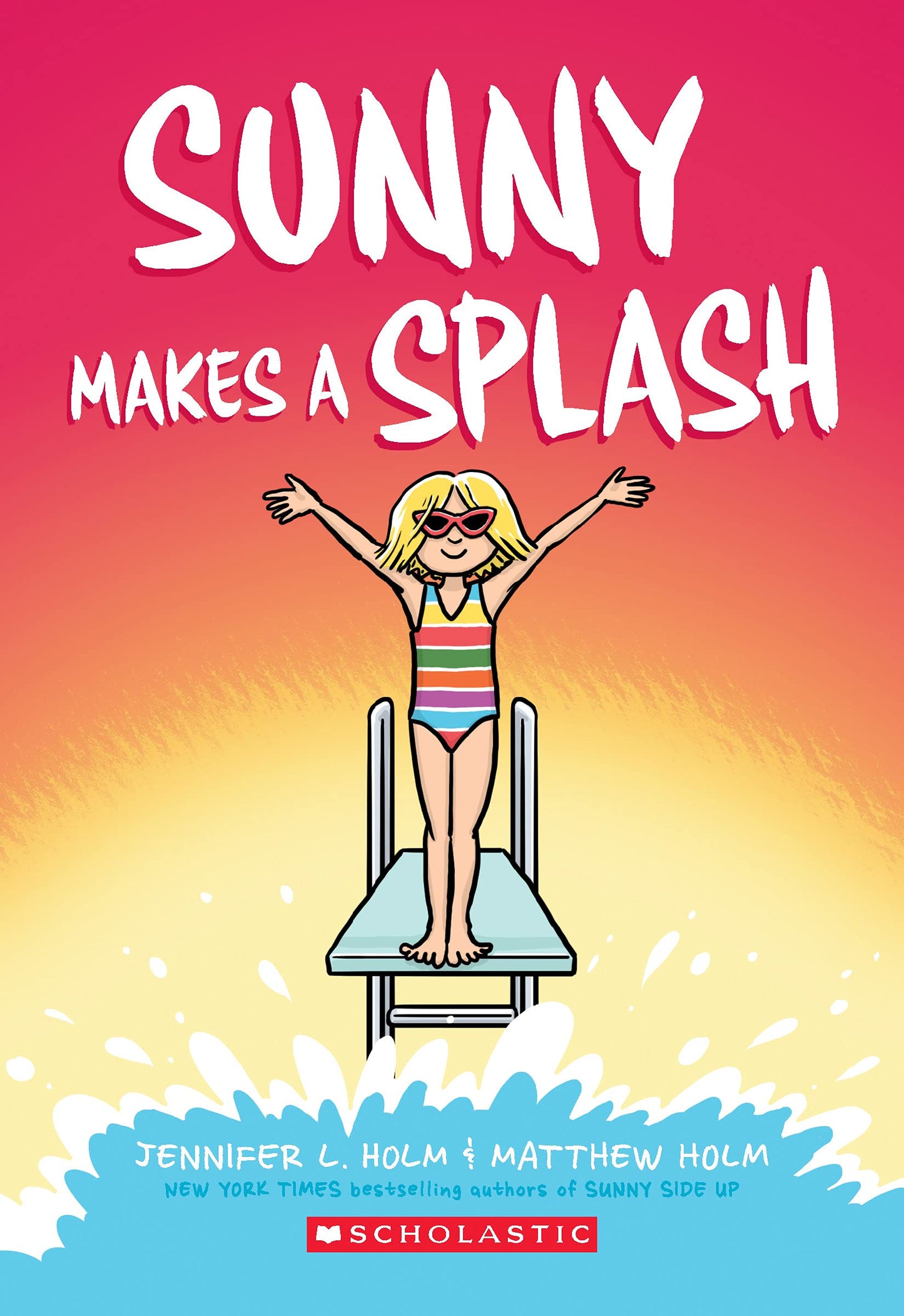 SUNNY MAKES A SPLASH: A GRAPHIC