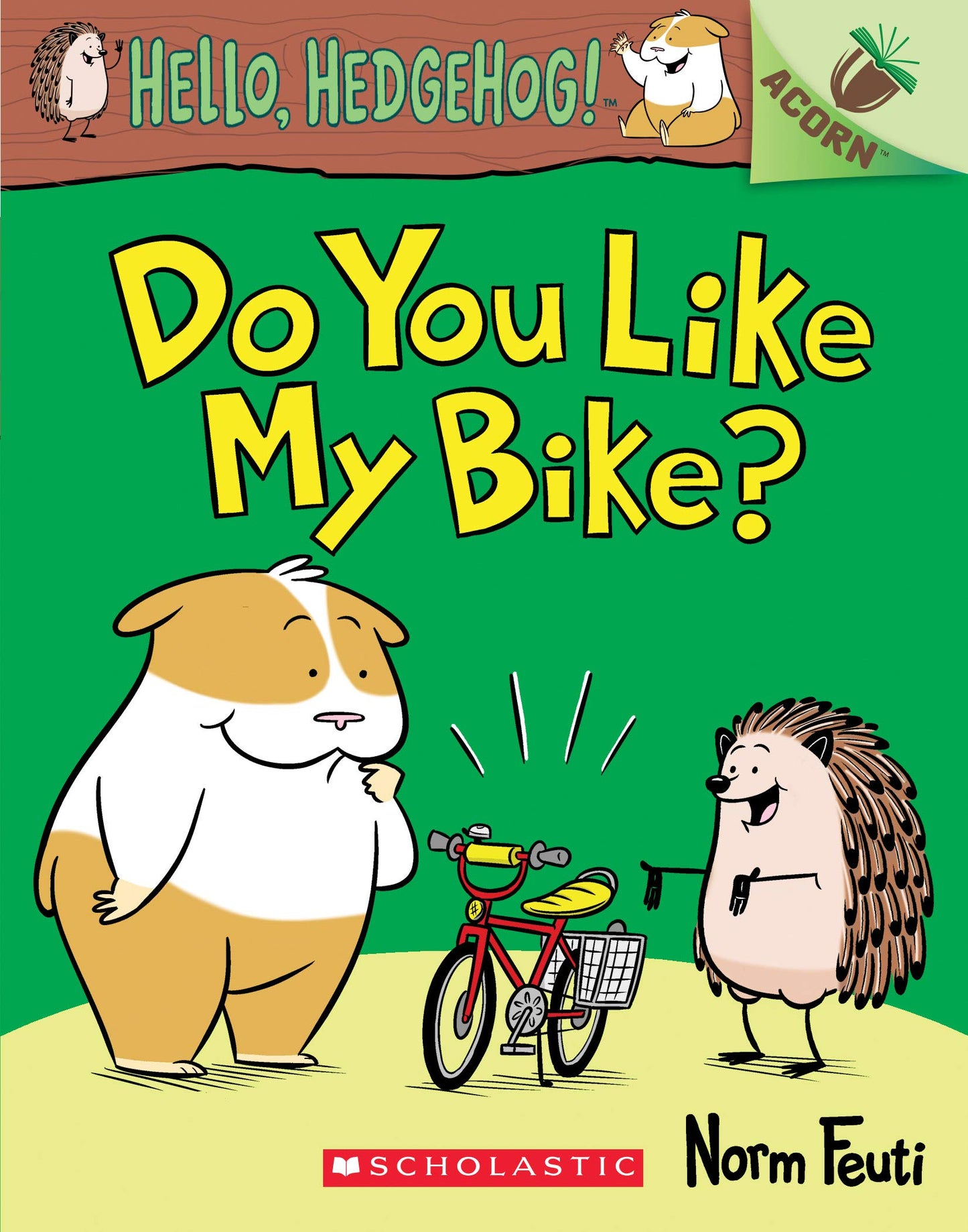 DO YOU LIKE MY BIKE?: AN ACORN B