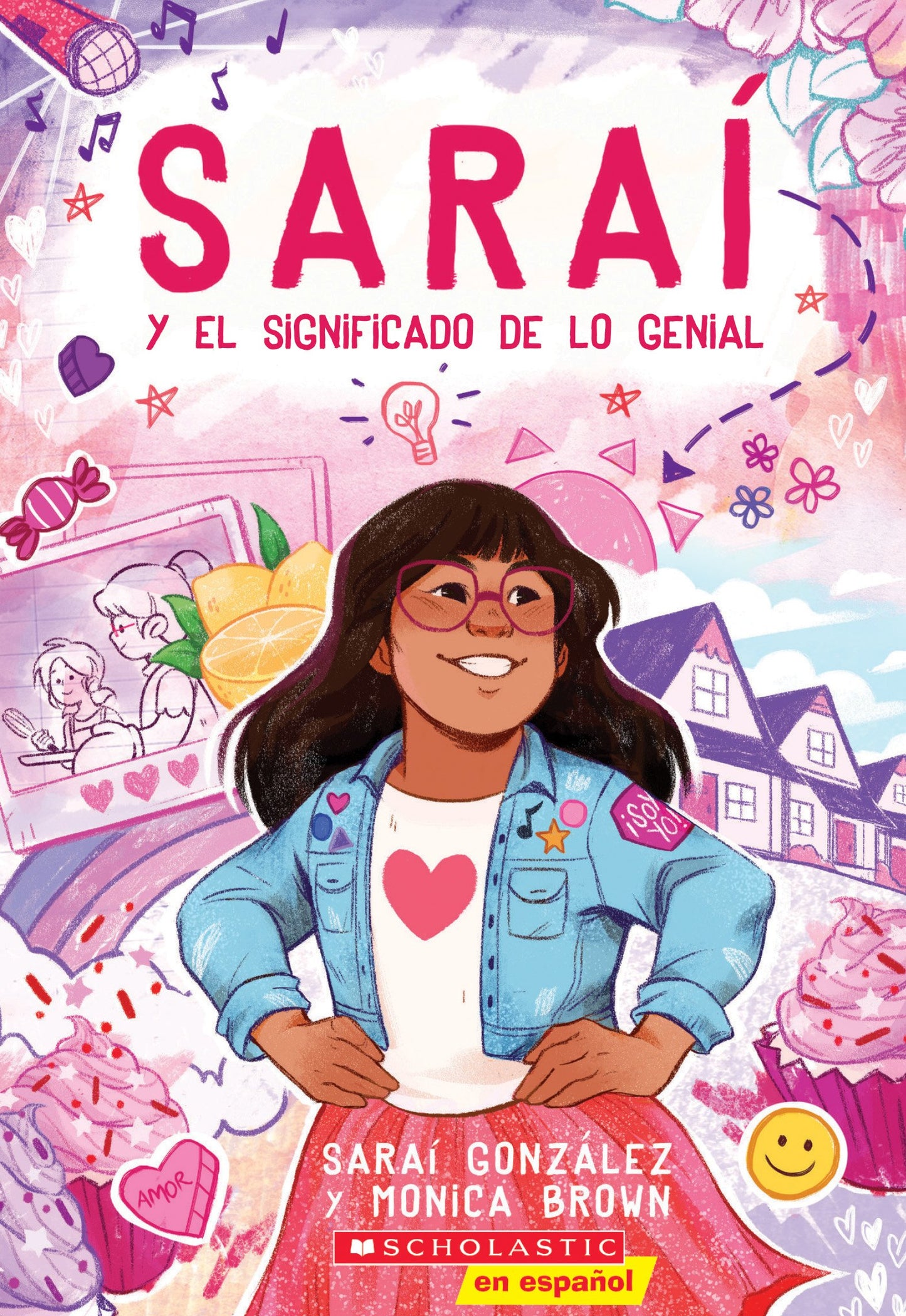 Sara y el significado de lo genial (Sarai and the Meaning of Awesome) (Spanish Edition)