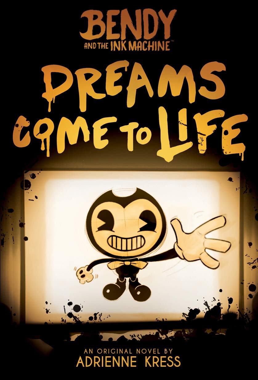 Dreams Come to Life (Bendy and the Ink Machine, Book 1) - 2214