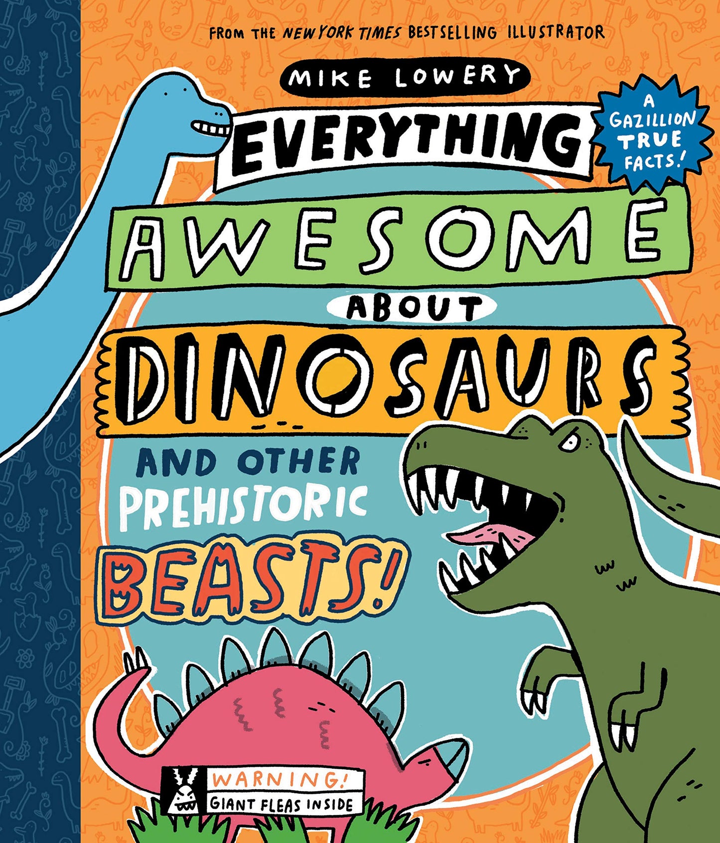 Everything Awesome About Dinosaurs and Other Prehistoric Beasts! - 9481