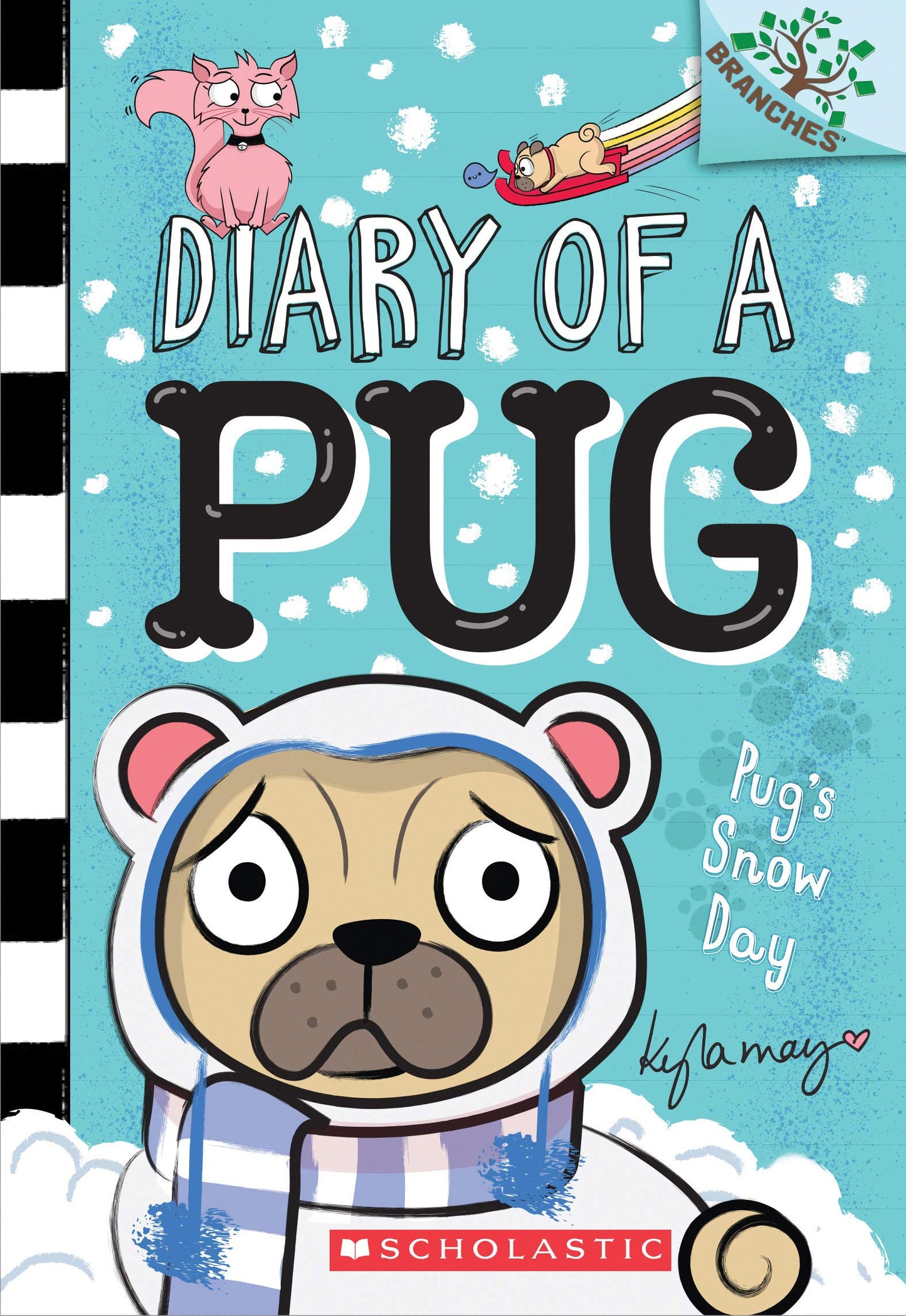 Pugs Snow Day: A Branches Book (Diary of a Pug #2) - 262