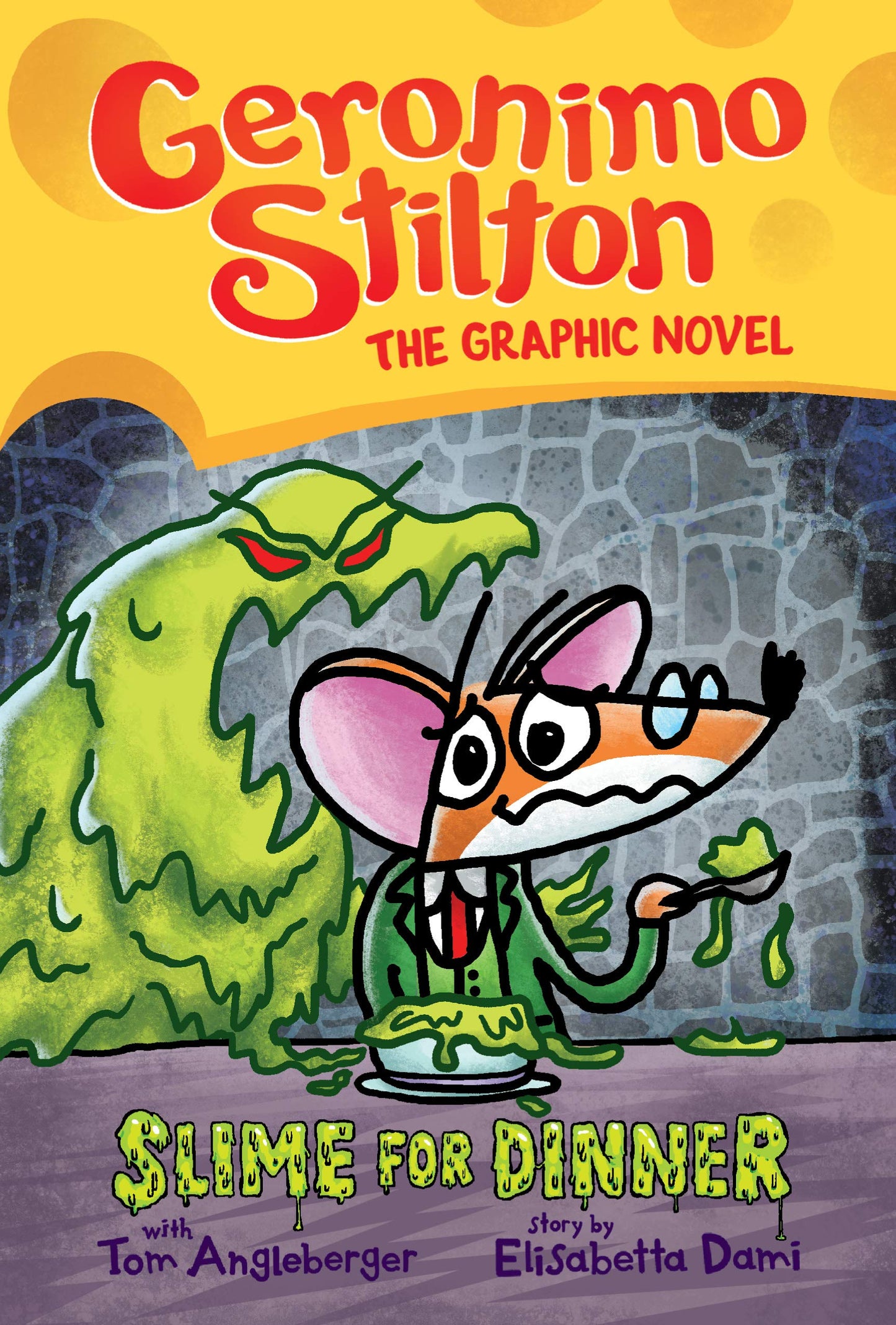 Slime for Dinner: A Graphic Novel (Geronimo Stilton #2) (Geronimo Stilton Graphic Novel)