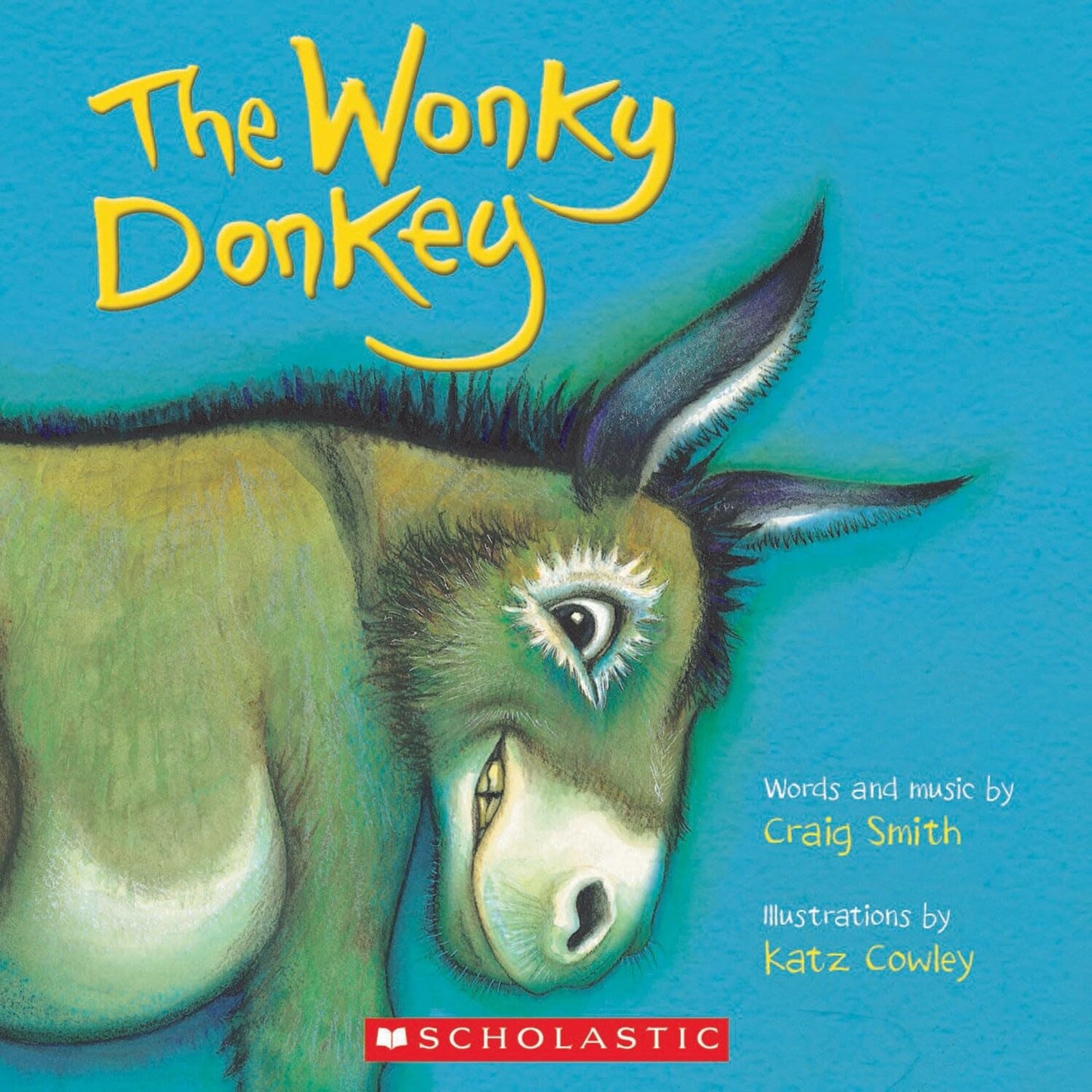 The Wonky Donkey - Craig Smith (2010), Hardcover Children's Book
