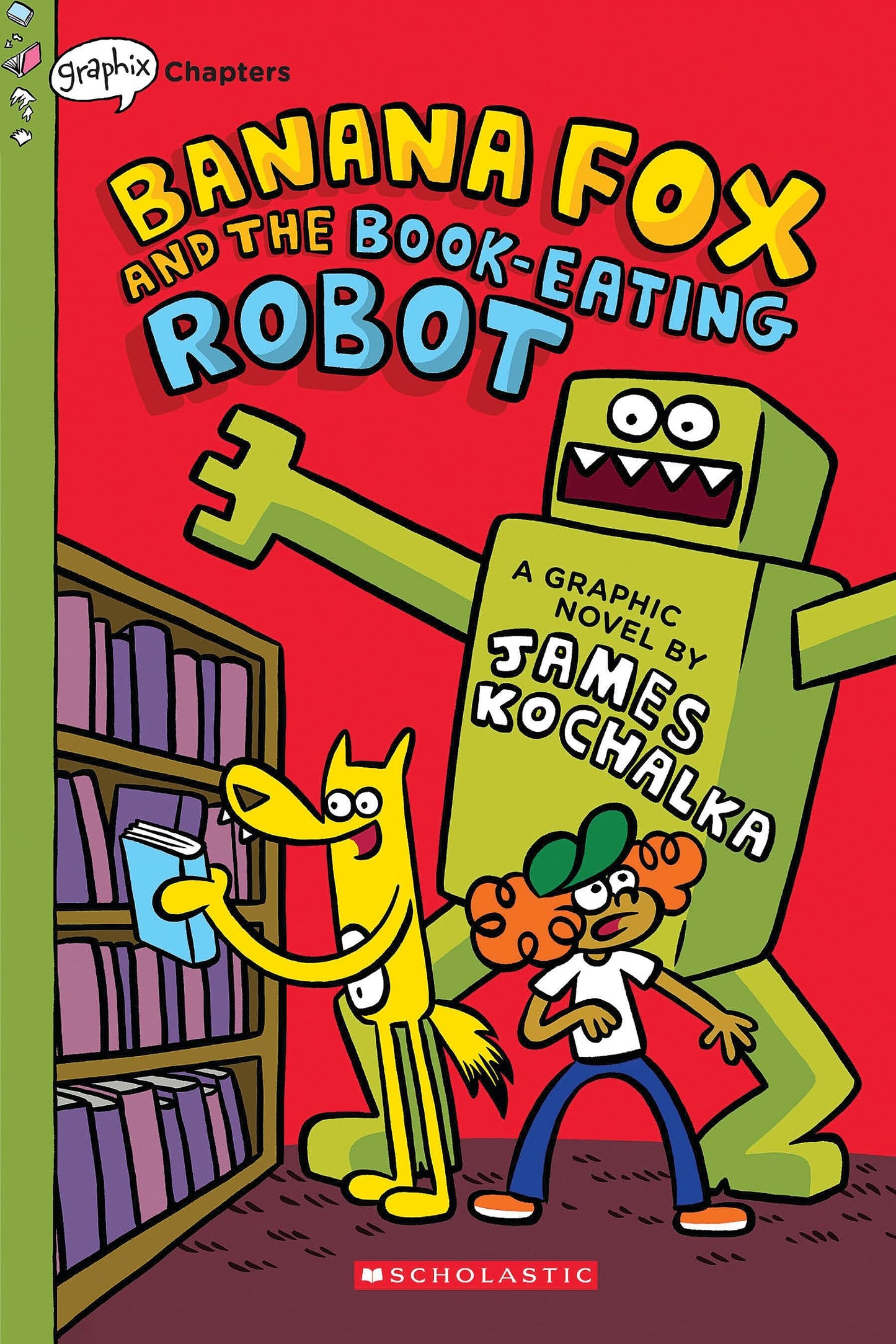 Banana Fox and the Book-Eating Robot: A Graphix Chapters Book (Banana Fox #2) (2) - 5478