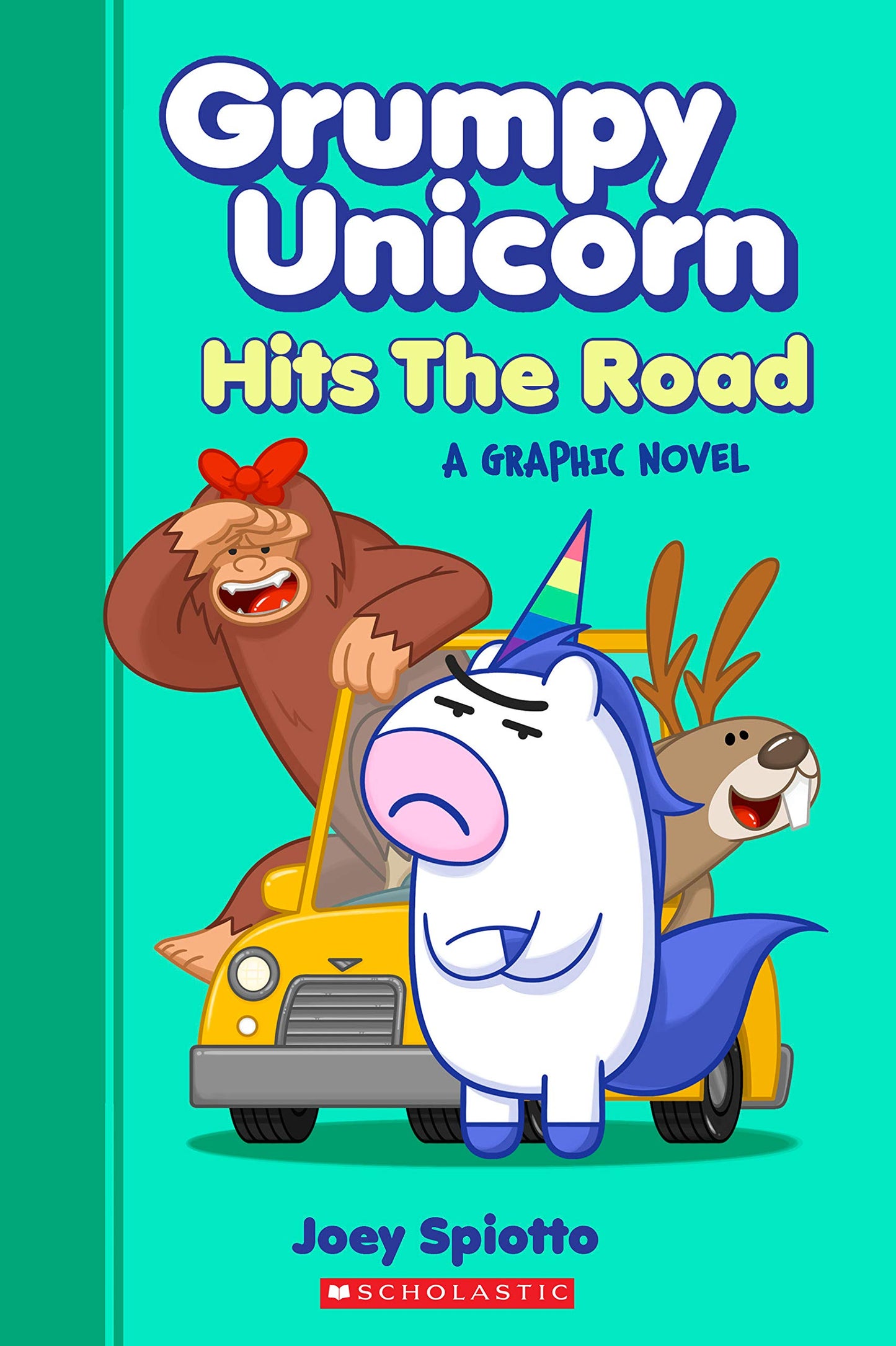 GRUMPY UNICORN HITS THE ROAD: A
