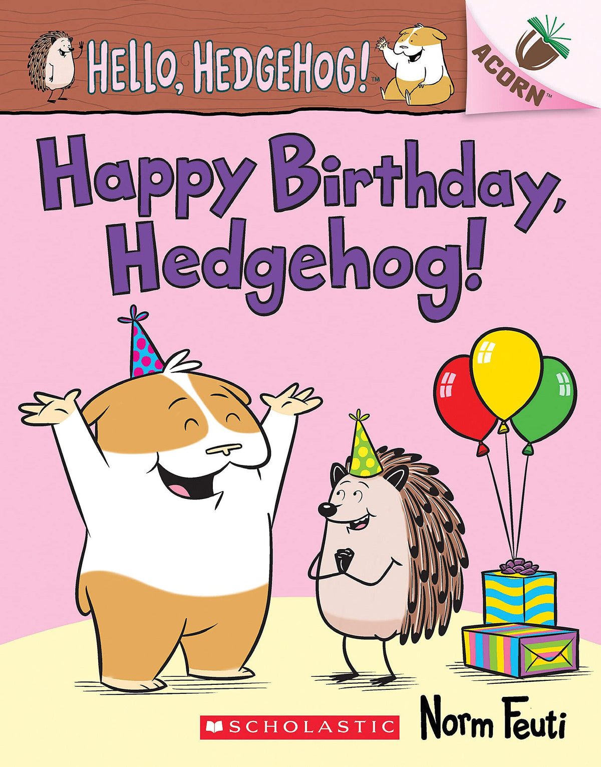 Happy Birthday, Hedgehog!: An Acorn Book (Hello, Hedgehog! #6) (6)