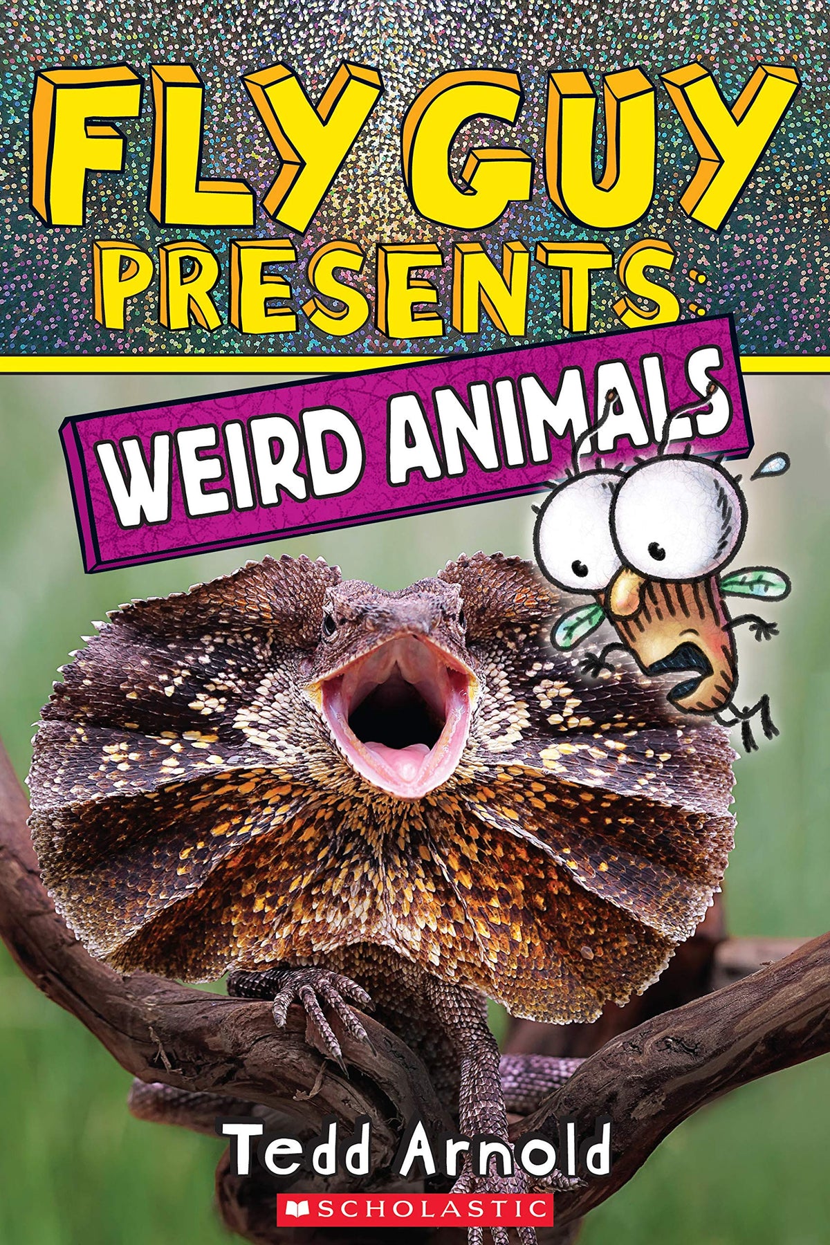 FLY GUY PRESENTS: WEIRD ANIMALS
