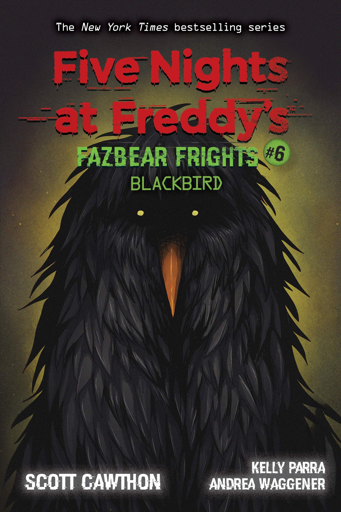 Blackbird: An AFK Book (Five Nights at Freddy’s: Fazbear Frights #6) (6) - 6900