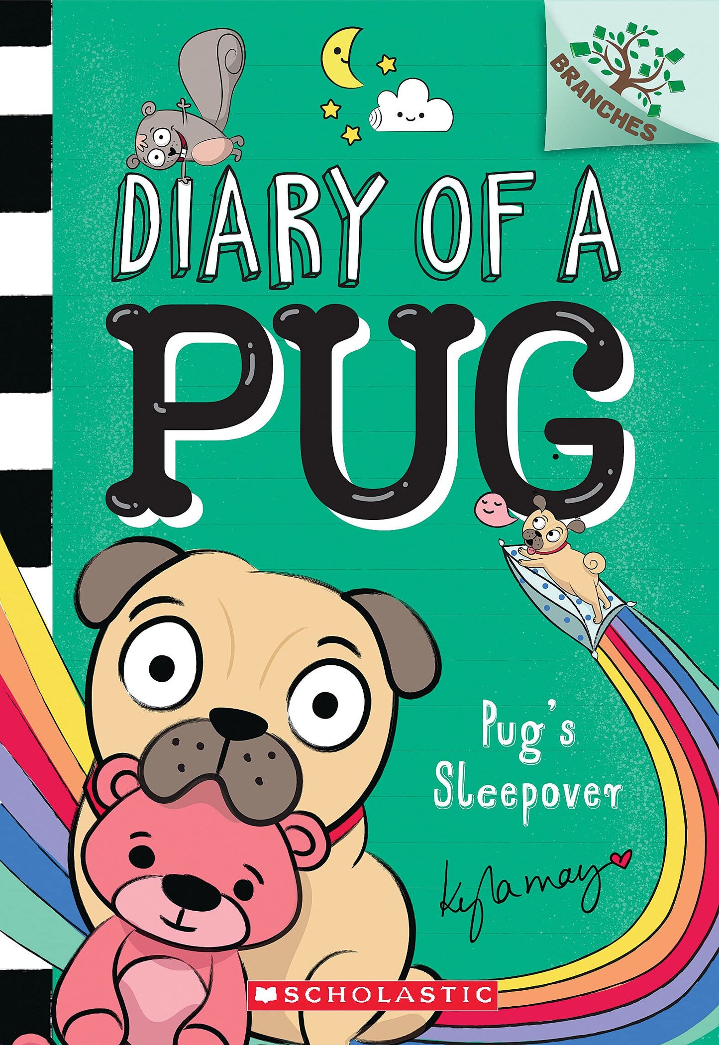 PUG'S SLEEPOVER: A BRANCHES BOOK