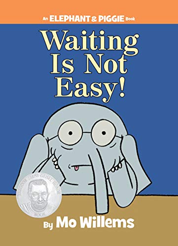 ELEPHANT & PIGGIE: WAITING IS NO