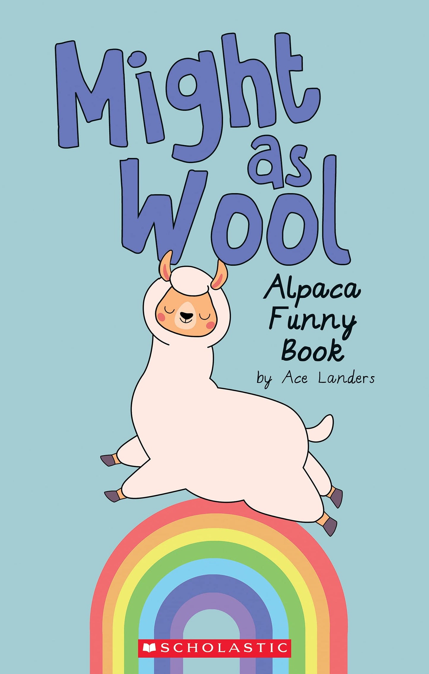 MIGHT AS WOOL: ALPACA FUNNY BOOK