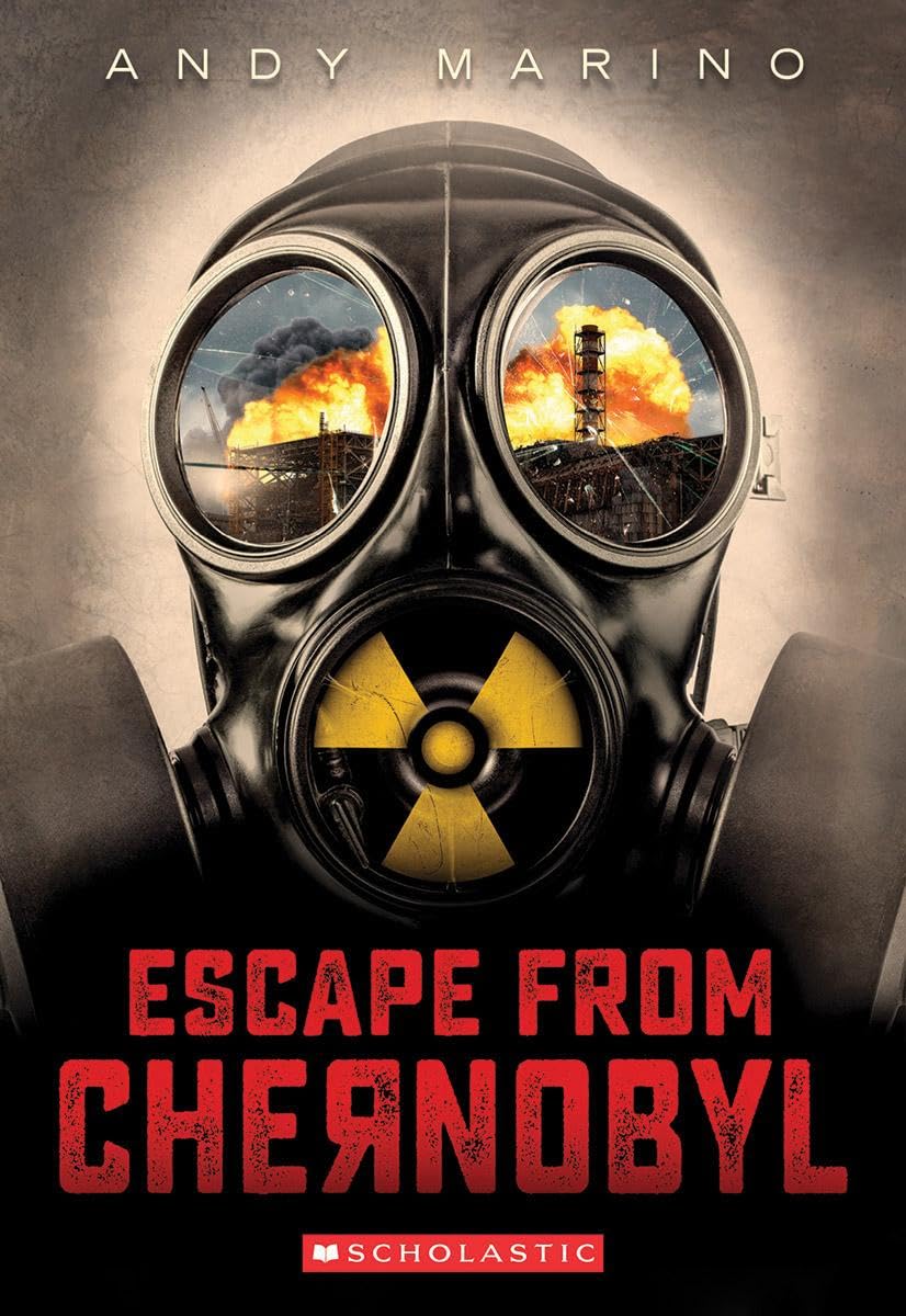 Escape From Chernobyl (Escape From #1) - 3841