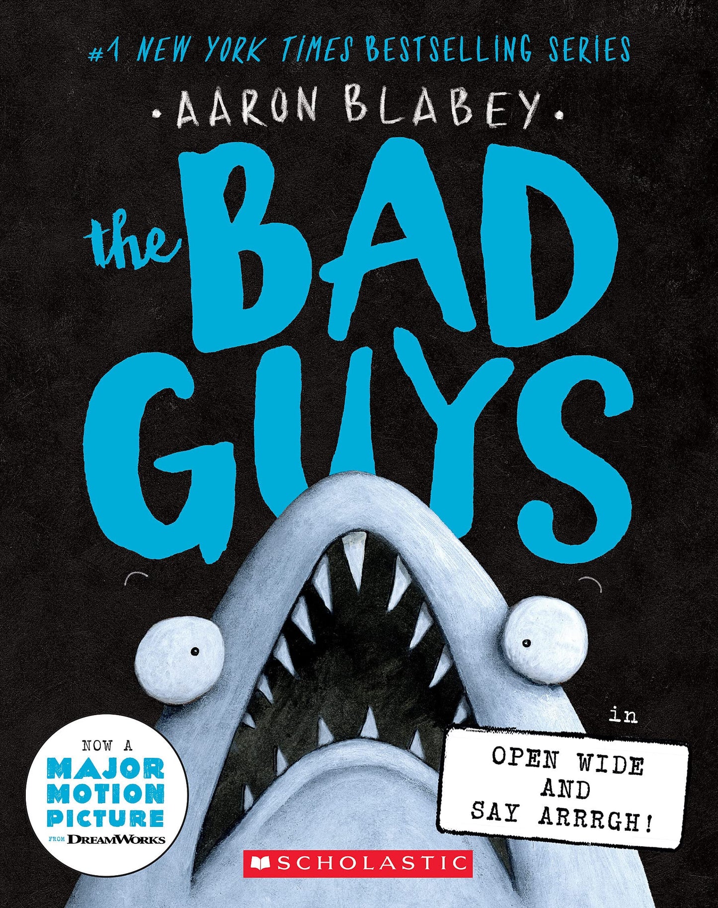 The Bad Guys in Open Wide and Say Arrrgh! (The Bad Guys #15) - 5409