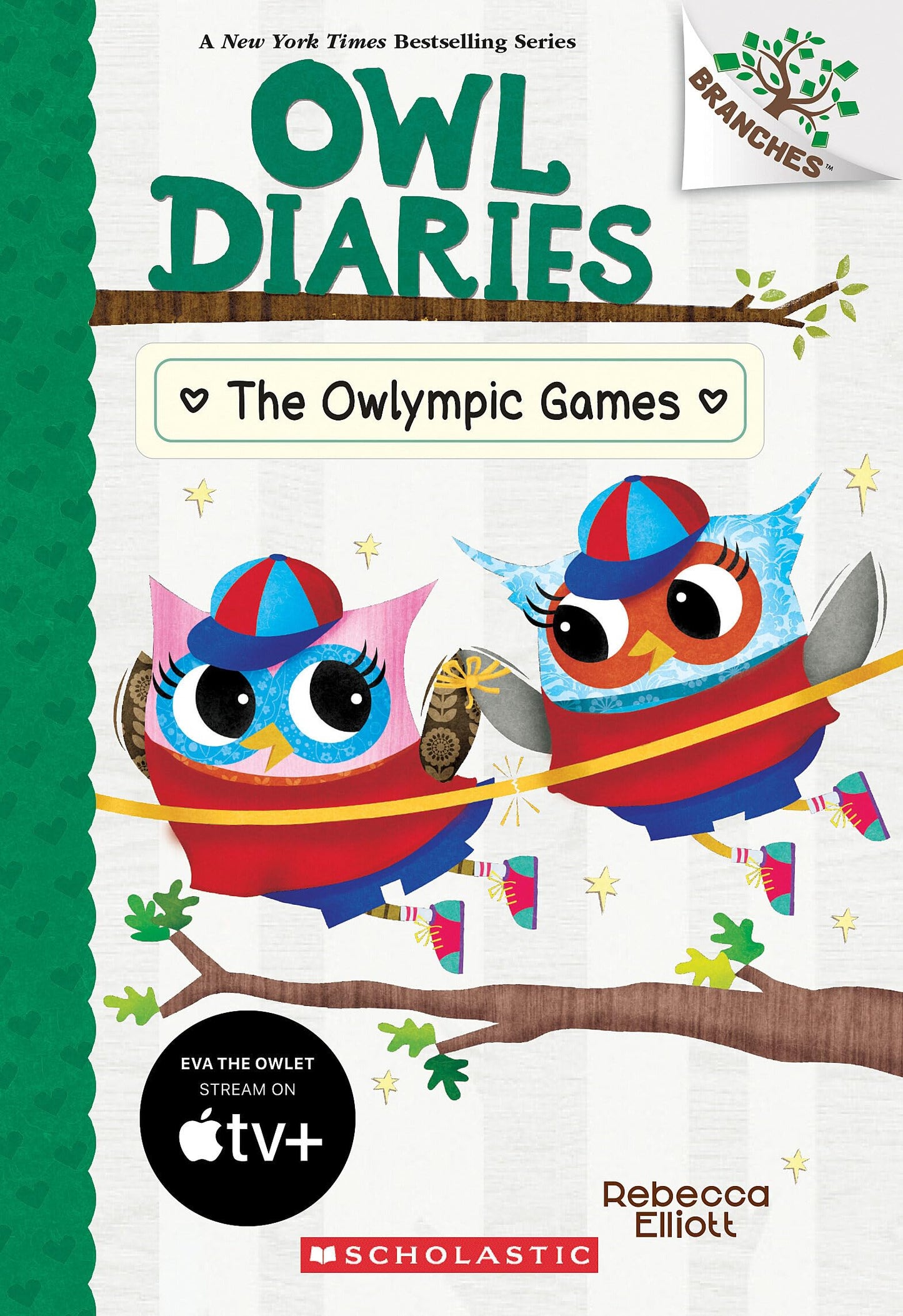 The Owlympic Games: A Branches Book (Owl Diaries #20) (20)