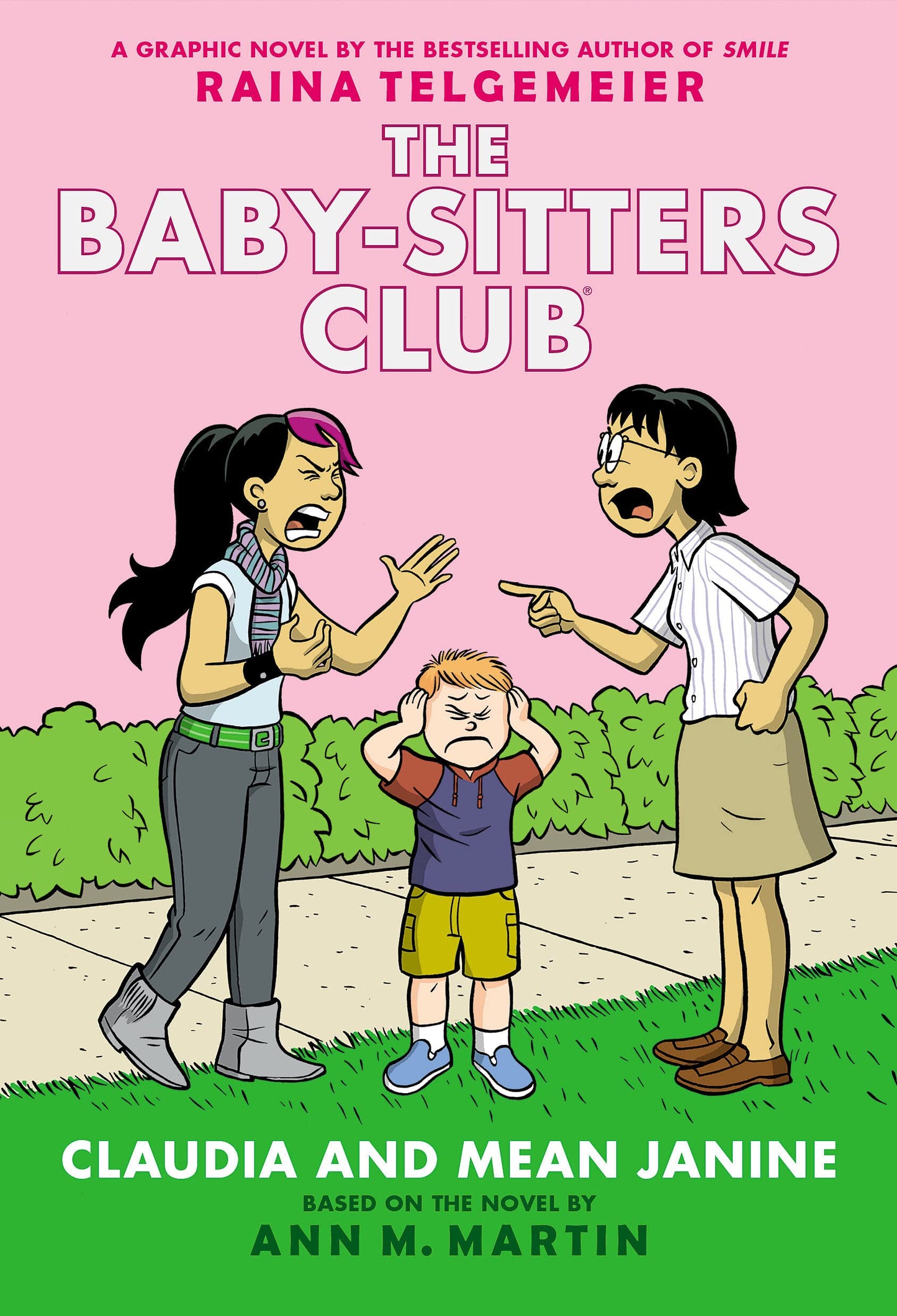 Claudia and Mean Janine: A Graphic Novel (The Baby-Sitters Club #4) (4) (The Baby-Sitters Club Graphix)