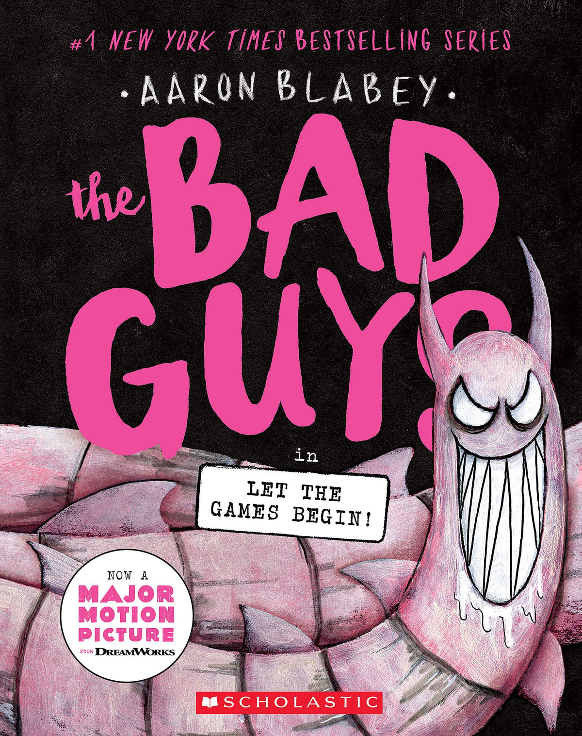 The Bad Guys in Let the Games Begin! (The Bad Guys #17) (17)